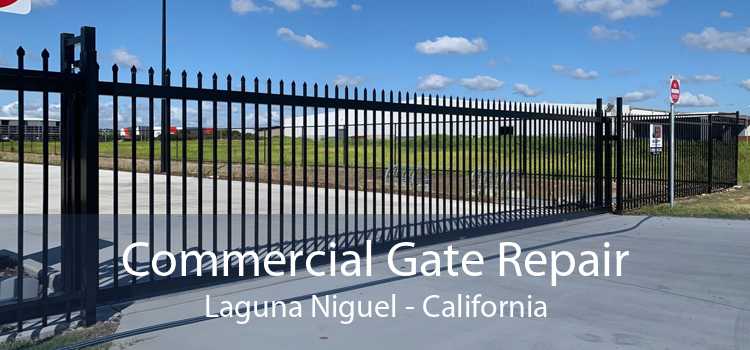 Commercial Gate Repair Laguna Niguel - California