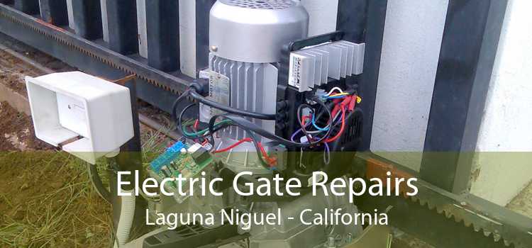 Electric Gate Repairs Laguna Niguel - California