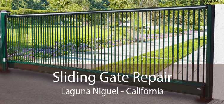 Sliding Gate Repair Laguna Niguel - California
